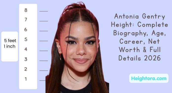 Antonia Gentry Height