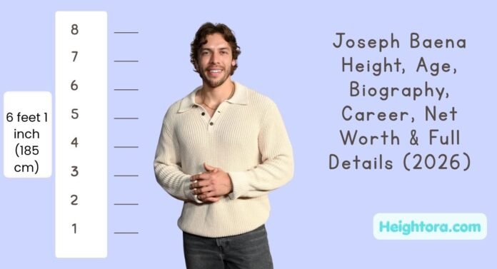 Joseph Baena Height